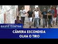 Olha O Tiro Câmeras Escondidas 13 06 21