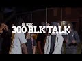 Lil Nxcc 300 BLK TALK Live Performance ZWImaging