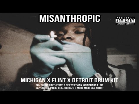 Flint x Detroit Drum Kit - “Misanthropic” (Ftos Twan, Rio Da Yung OG, Babyfxce E, Grindhard E)