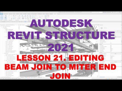 REVIT STRUCTURE 2021 - STEP BY STEP TUTORIAL 21 - EDITING BEAM JOIN TO MITER END JOIN