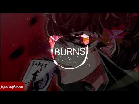 BURNS - when i'm around you {Nightcore}