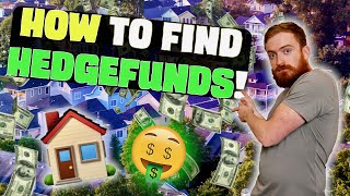 How To Find Hedge Funds To Wholesale Your Deals For Top Dollar!