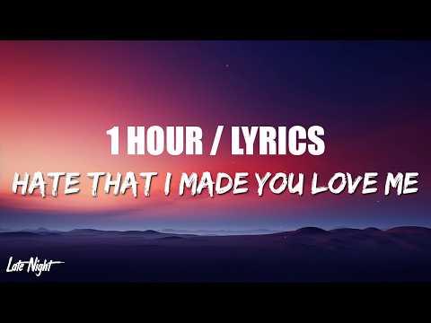 Ariana Grande - hate that i made you love me (1 HOUR LOOP) Lyrics