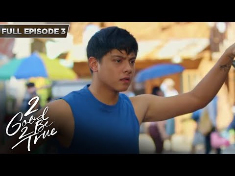 [ENG SUBS] Full Episode 3 2 Good 2 Be True Kathryn Bernardo, Daniel Padilla