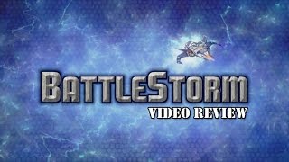 Review: BattleStorm (Steam) - Defunct Games