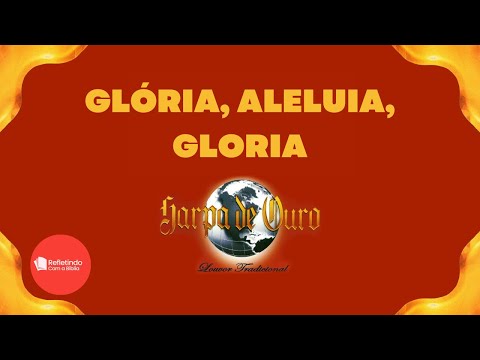 Hino Da Harpa - 174 Glória, Aleluia, Glória | Cantado