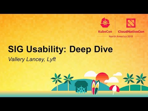 SIG Usability: Deep Dive - Vallery Lancey, Lyft