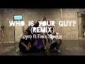 Who Is Your Guy Remix Spyro Ft Tiwa Savage Afro Beats Dance Choreography