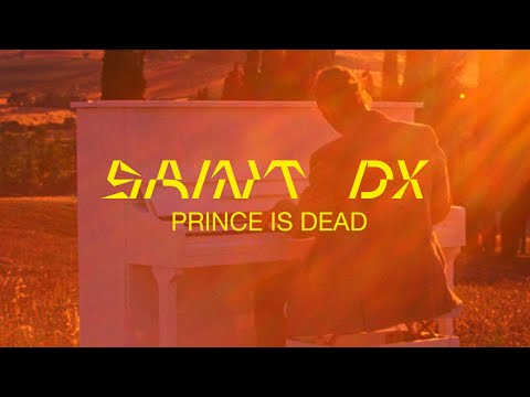 Saint DX - Prince is Dead (Official Video)