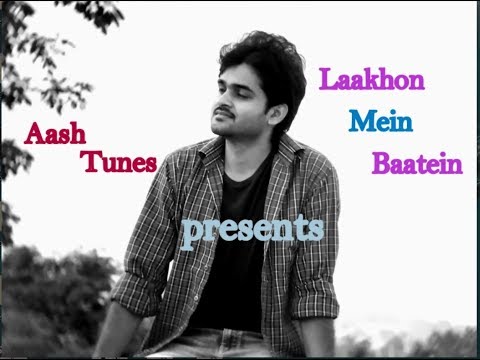 Ashish Yadav Laakhon mein baatein