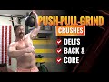 FIRE UP Your Upper Body and Core With This Single Kettlebell Push-Pull Routine | Chandler Marchman