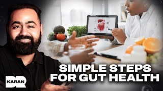 The Simplest Guide To A Healthy Gut | Dr Emily Leeming | Dr Karan