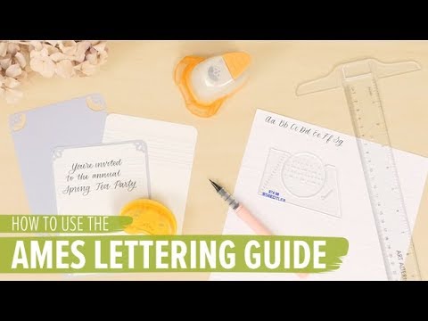 How to Use the Ames Lettering Guide