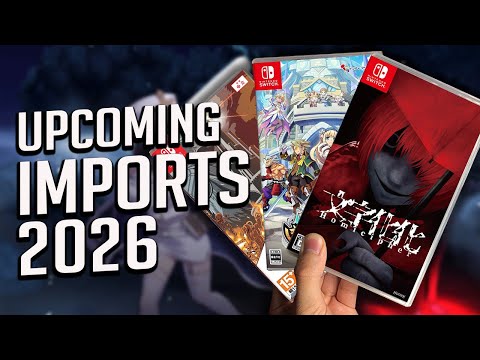 26 Upcoming Switch Imports in 2026!