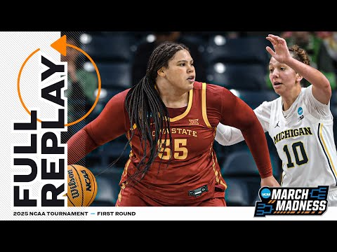 Michigan vs. Iowa State: 2025 NCAA women’s first round | FULL REPLAY