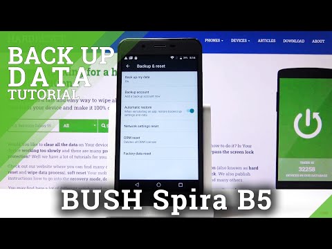 How to Backup Data on BUSH Spira B5 – Google Backup in Few Simple Steps