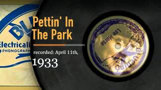 :: 181 :: The Lee Morse Discography :: Pettin' In The Park : Bluebird 1933