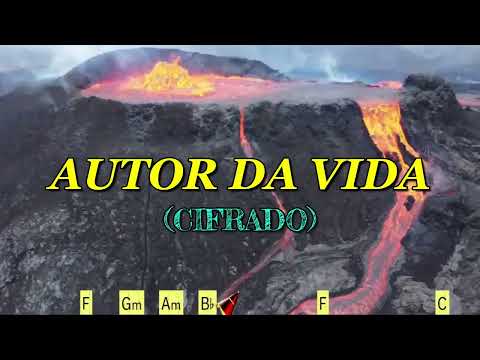 AUTOR DA VIDA - 562. HARPA CRISTÃ - (CIFRADO) - CARLOS JOSÉ