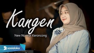 Download lagu Kangen -  Dewa 19 ( New Normal Keroncong Modern Cover ) mp3
