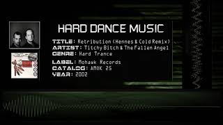 Titchy Bitch & The Fallen Angel - Retribution (Hennes & Cold Remix) [HQ]