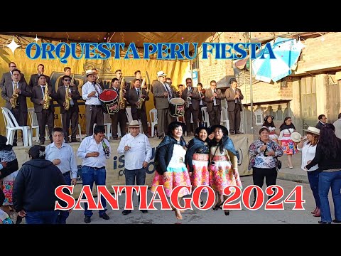SANTIAGO 2024 CON LA ORQUESTA PERU FIESTA EN PUZO AUQUIMARCA