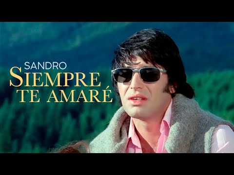 Siempre Te Amare - Sandro