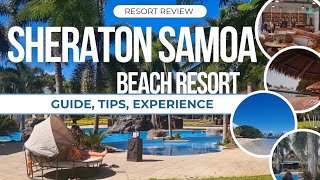 ALL  about SHERATON SAMOA Beach Resort | Samoa Travel | Resort Stay Review