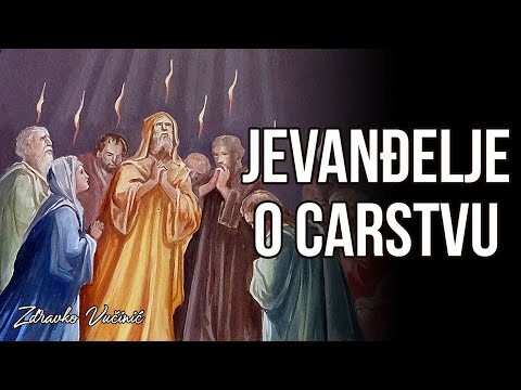 Zdravko Vučinić: Jevanđelje o carstvu