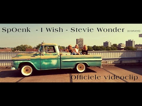 Spoenk - I Wish - Stevie Wonder (cover)  - Officiele videoclip