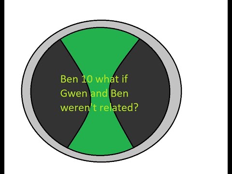 What if Ben & Gwen weren't related S02E05