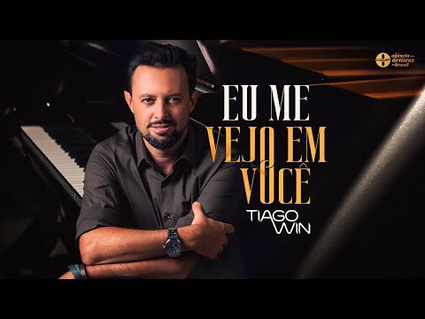 Eu Me Vejo Em Você - Tiago Win