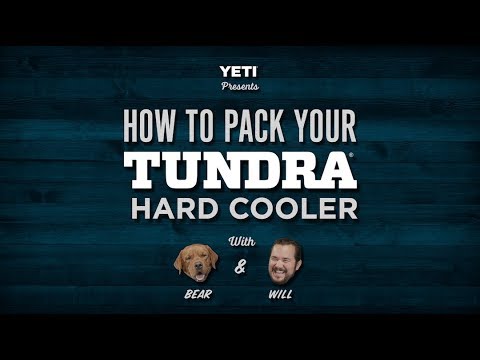 How to Pack Your YETI Tundra Cooler