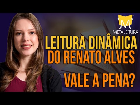 Curso LEITURA DINÂMICA Vale a Pena? Curso do RENATO ALVES Método META LEITURA é Bom? MetaLeitura