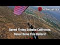 Speed Flying Soboba California, Never Done This Before!