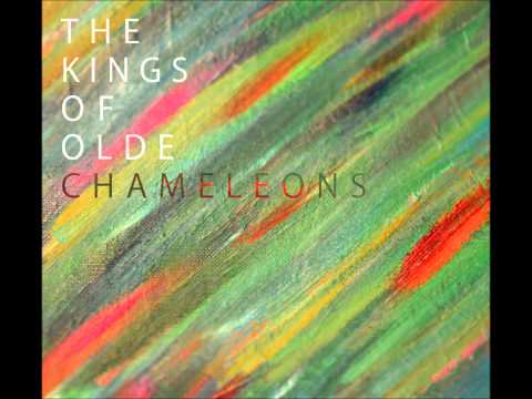 The Kings of Olde- Chameleons