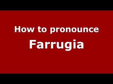 How to pronounce Farrugia (Italian/Italy) - PronounceNames.com