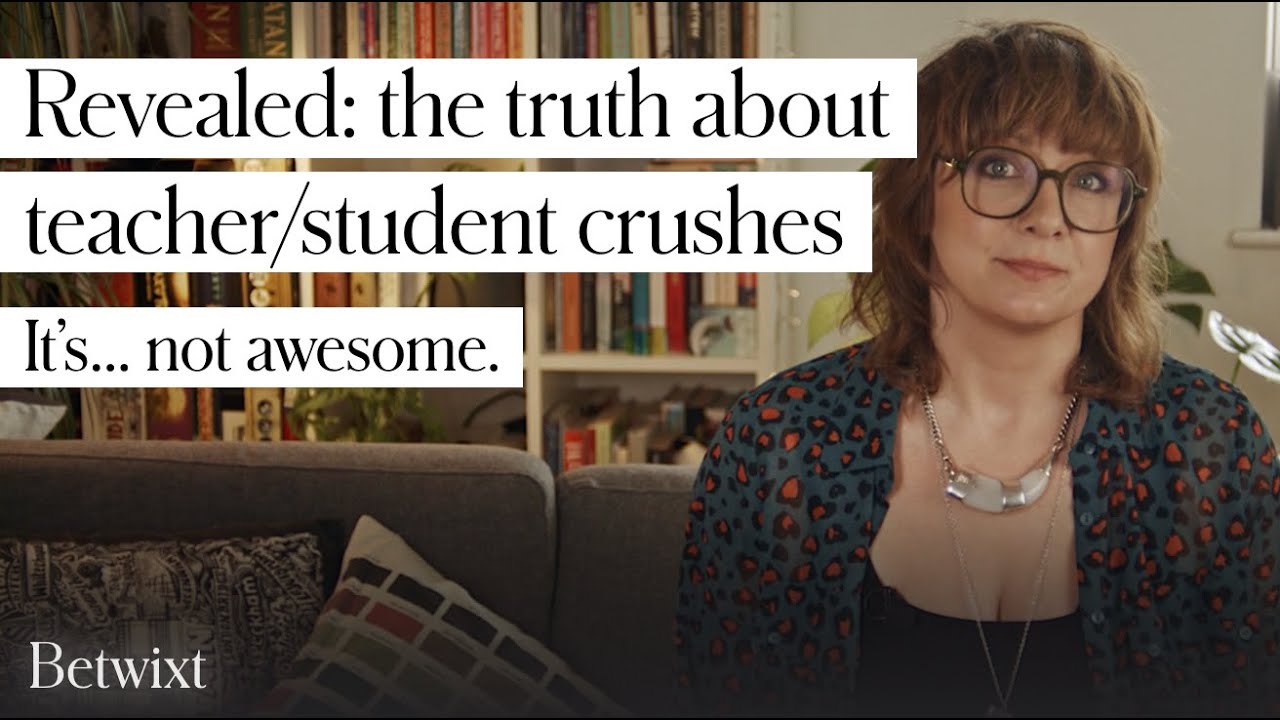 Ever had a crush on a teacher (or student)? Here's what was possibly/actually going on there.