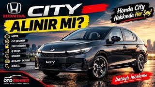 Honda City Alınır mı? 1.5  i-VTEC, CVT Şanzıman, Yakıt,  Donanım ve İkinci El Re