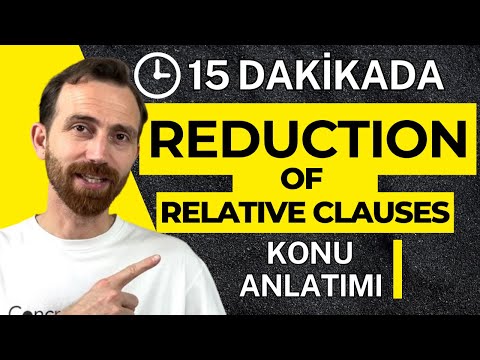 REDUCTION Konu Anlatımı ✏️🤓 2024 #YDT #YDS #YÖKDİL 👩🏻‍🎓 Relative Clause Sadeleştirme 🧡