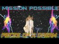PIECES OF A DREAM (MISSION POSSIBLE) BY JAZZKAT GROOVES