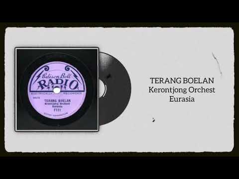 Kroncong (Krontjong Orchest Eurasia) - Terang Boelan