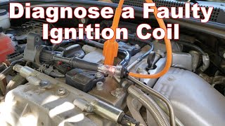 How to Check if your Ignition Coil is Bad and Causing A Misfire