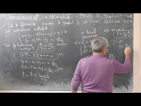 Lectia 54  -  Ecuatie de grad II  -  Relatiile lui Viete