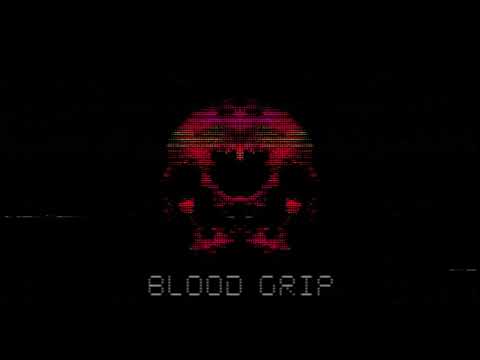 Video thumbnail for Blood Grip