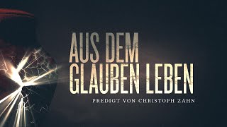 Aus dem Glauben leben