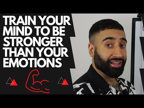 Train Your Mind To Be Stronger Than Your Emotions (Master your emotions)