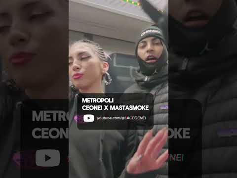 METRÓPOLI - CEONEI X MASTASMOKE / @ceoenei__ & @mastasmoke_