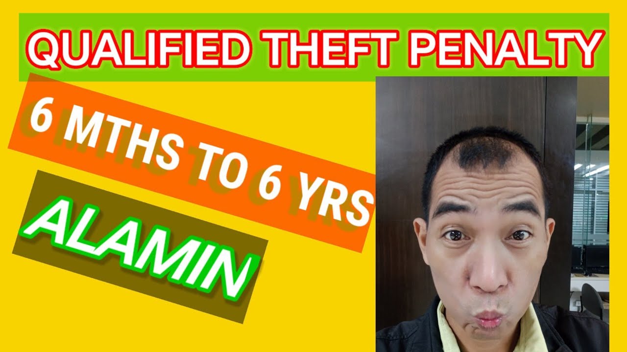 QUALIFIED THEFT PENALTY/SENTENCE