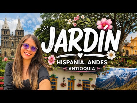 JARDIN, HISPANIA Y ANDES-Colombia🇨🇴| Lo que debes saber antes de visitar estos hermosos lugares. 🌹🌸🌷