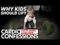Why ALL Children Should Lift Weights - FULL EXPLANATION | Cardio Confessions